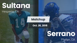Matchup: Sultana  vs. Serrano  2018