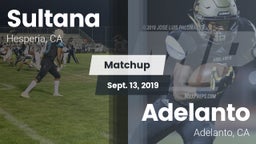 Matchup: Sultana  vs. Adelanto  2019