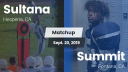 Matchup: Sultana  vs. Summit  2019