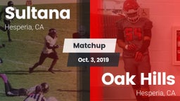 Matchup: Sultana  vs. Oak Hills  2019