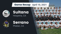 Recap: Sultana  vs. Serrano  2021
