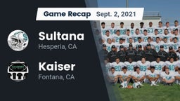 Recap: Sultana  vs. Kaiser  2021