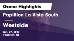 Papillion La Vista South  vs Westside  Game Highlights - Jan. 29, 2019