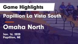 Papillion La Vista South  vs Omaha North Game Highlights - Jan. 16, 2020