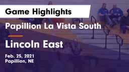 Papillion La Vista South  vs Lincoln East  Game Highlights - Feb. 25, 2021