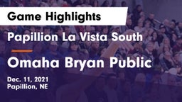 Papillion La Vista South  vs Omaha Bryan Public  Game Highlights - Dec. 11, 2021
