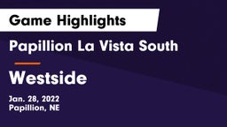 Papillion La Vista South  vs Westside  Game Highlights - Jan. 28, 2022
