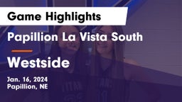 Papillion La Vista South  vs Westside  Game Highlights - Jan. 16, 2024