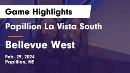 Papillion La Vista South  vs Bellevue West  Game Highlights - Feb. 29, 2024