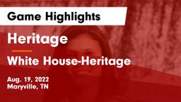 Heritage  vs White House-Heritage  Game Highlights - Aug. 19, 2022