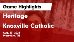 Heritage  vs Knoxville Catholic  Game Highlights - Aug. 23, 2022