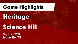Heritage  vs Science Hill  Game Highlights - Sept. 6, 2022
