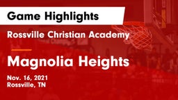 Rossville Christian Academy  vs Magnolia Heights  Game Highlights - Nov. 16, 2021