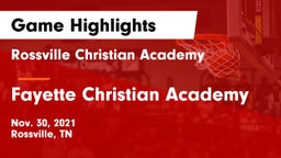 Rossville Christian Academy  vs Fayette Christian Academy Game Highlights - Nov. 30, 2021