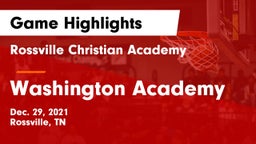 Rossville Christian Academy  vs Washington Academy Game Highlights - Dec. 29, 2021