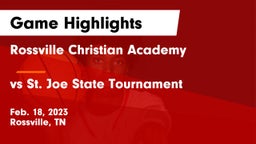 Rossville Christian Academy  vs vs St. Joe State Tournament  Game Highlights - Feb. 18, 2023