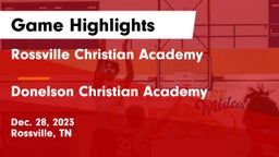 Rossville Christian Academy  vs Donelson Christian Academy  Game Highlights - Dec. 28, 2023