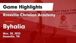 Rossville Christian Academy  vs Byhalia Game Highlights - Nov. 28, 2023