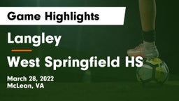Langley  vs West Springfield HS Game Highlights - March 28, 2022