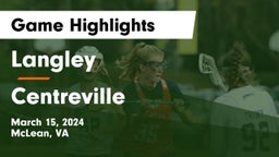 Langley  vs Centreville  Game Highlights - March 15, 2024