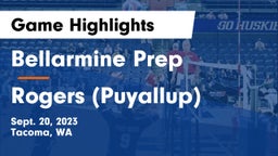 Bellarmine Prep  vs Rogers  (Puyallup) Game Highlights - Sept. 20, 2023