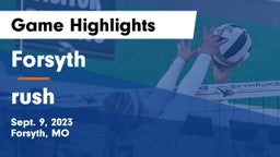 Forsyth  vs rush Game Highlights - Sept. 9, 2023