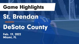 St. Brendan  vs DeSoto County Game Highlights - Feb. 19, 2022