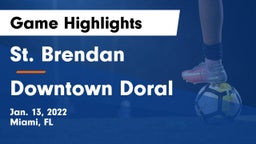 St. Brendan  vs Downtown Doral Game Highlights - Jan. 13, 2022