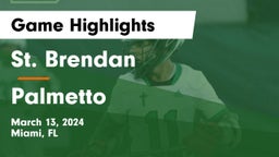 St. Brendan  vs Palmetto Game Highlights - March 13, 2024