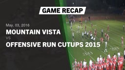 Recap: Mountain Vista  vs. OFFENSIVE RUN CUTUPS 2015 2016