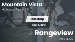 Matchup: Mountain Vista High vs. Rangeview  2016