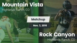 Matchup: Mountain Vista High vs. Rock Canyon  2016