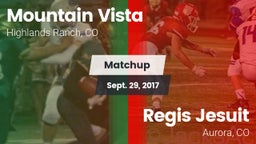 Matchup: Mountain Vista High vs. Regis Jesuit  2017