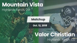 Matchup: Mountain Vista High vs. Valor Christian  2018