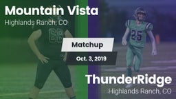 Matchup: Mountain Vista High vs. ThunderRidge  2019