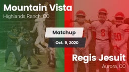 Matchup: Mountain Vista High vs. Regis Jesuit  2020