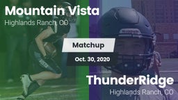 Matchup: Mountain Vista High vs. ThunderRidge  2020