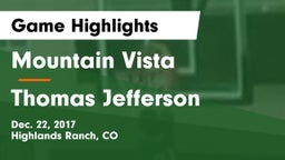 Mountain Vista  vs Thomas Jefferson  Game Highlights - Dec. 22, 2017