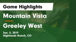 Mountain Vista  vs Greeley West  Game Highlights - Jan. 5, 2019