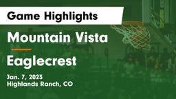 Mountain Vista  vs Eaglecrest  Game Highlights - Jan. 7, 2023