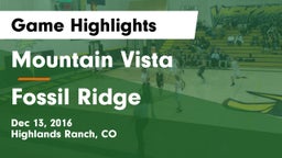 Mountain Vista  vs Fossil Ridge  Game Highlights - Dec 13, 2016