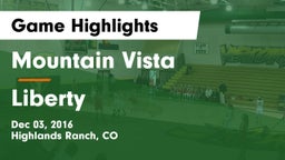 Mountain Vista  vs Liberty  Game Highlights - Dec 03, 2016