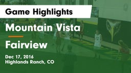 Mountain Vista  vs Fairview  Game Highlights - Dec 17, 2016