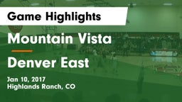 Mountain Vista  vs Denver East  Game Highlights - Jan 10, 2017