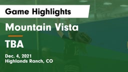 Mountain Vista  vs TBA Game Highlights - Dec. 4, 2021