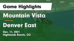 Mountain Vista  vs Denver East  Game Highlights - Dec. 11, 2021