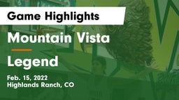 Mountain Vista  vs Legend  Game Highlights - Feb. 15, 2022