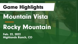 Mountain Vista  vs Rocky Mountain  Game Highlights - Feb. 22, 2022