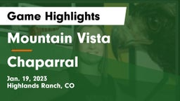 Mountain Vista  vs Chaparral  Game Highlights - Jan. 19, 2023