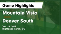 Mountain Vista  vs Denver South  Game Highlights - Jan. 28, 2023